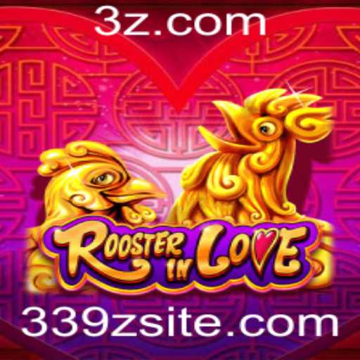 Explorando RoosterInLove: O Novo Fenômeno do Mundo dos Games