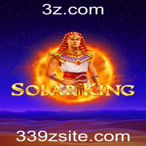 Descobrindo o Universo Incrível de SolarKing: Como Jogar e Se Destacar